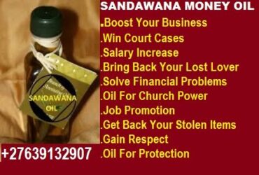 +27639132907 BOTSWANA POWERFULL SANDAWANA OIL FOR MONEY,BOOST BUSINESS,INCOME INCREASE,WIN LOTTO,WIN COURT CASES IN NAMIBIA,SOUTH AFRICA,ZIMBABWE,IRELAND,UK,USA