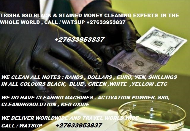 BLACK DOLLARS CLEANING MACHINE  +27633953837